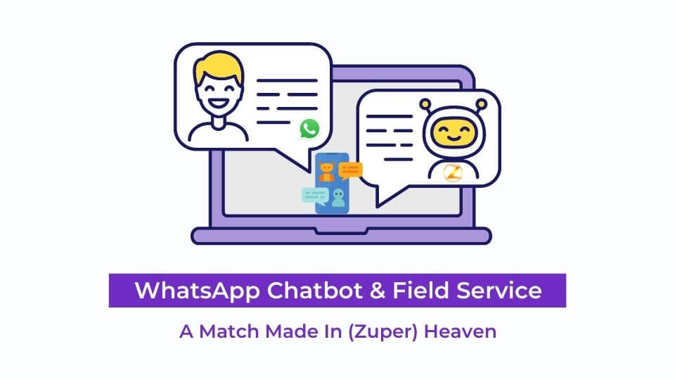 WhatsApp chatbot interface on laptop showing customer messaging with Zuper field service bot for appointment scheduling