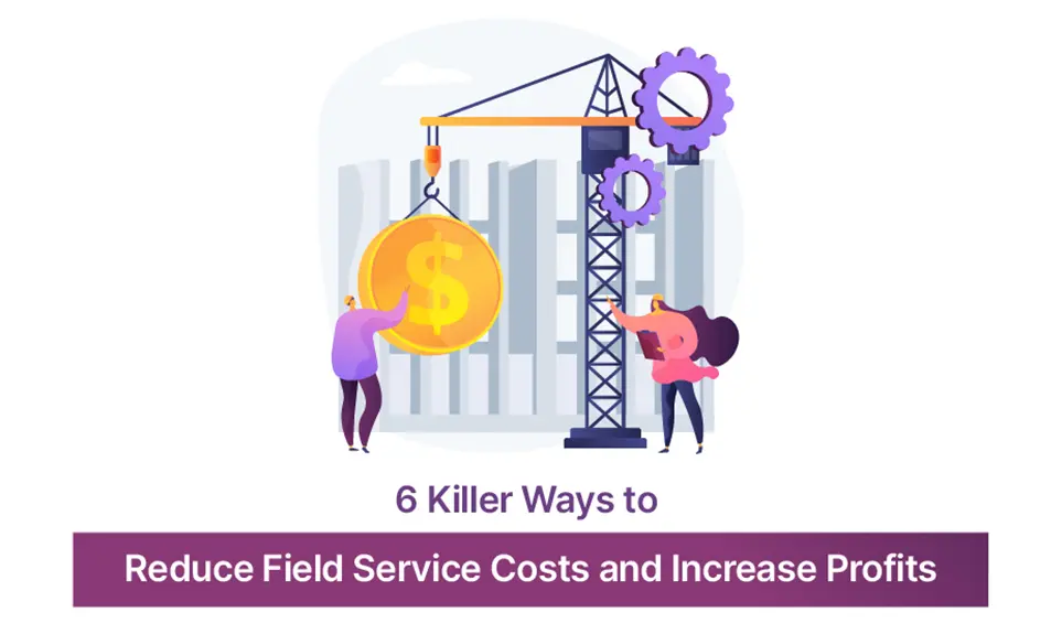Crane lifting dollar coin with gears, symbolizing field service cost reduction and profit optimization strategies