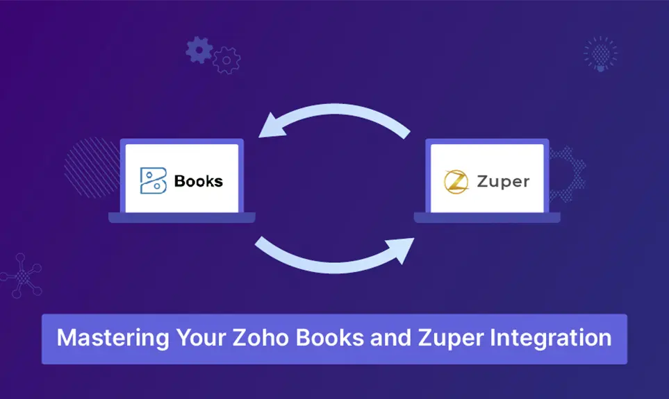 Zoho Books and Zuper logos on laptops with bidirectional sync arrows showing integration workflow