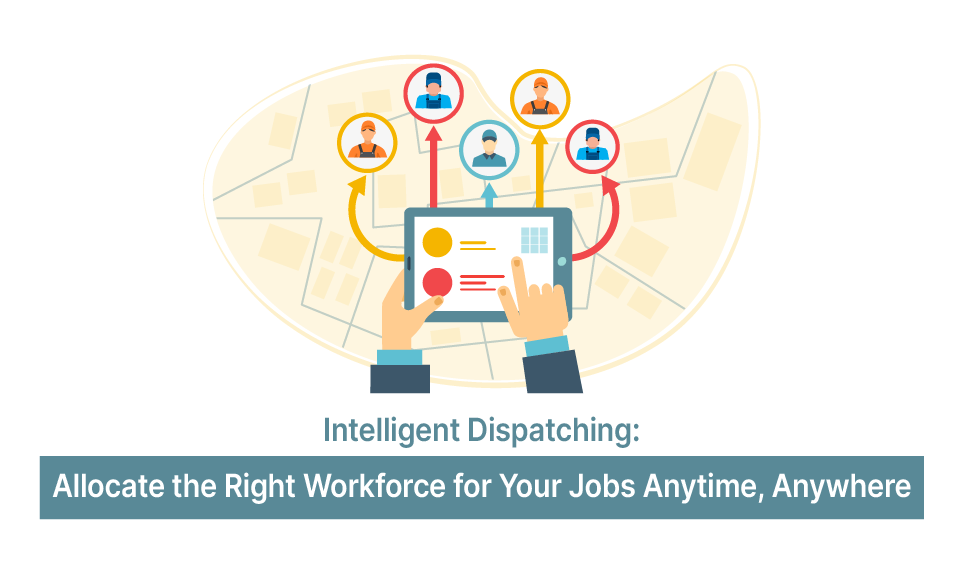 Dispatcher using tablet to assign field technicians to jobs on a map-based intelligent dispatching interface