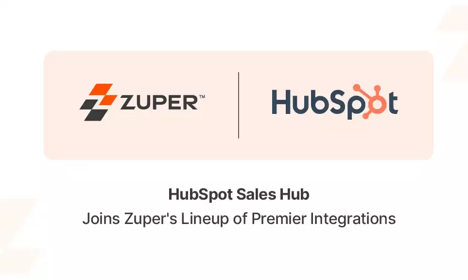 Zuper and HubSpot logos announcing HubSpot Sales Hub integration with Zuper's field service management platform