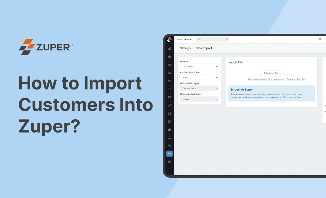Zuper data import screen showing customer module settings with file upload option and template download links
