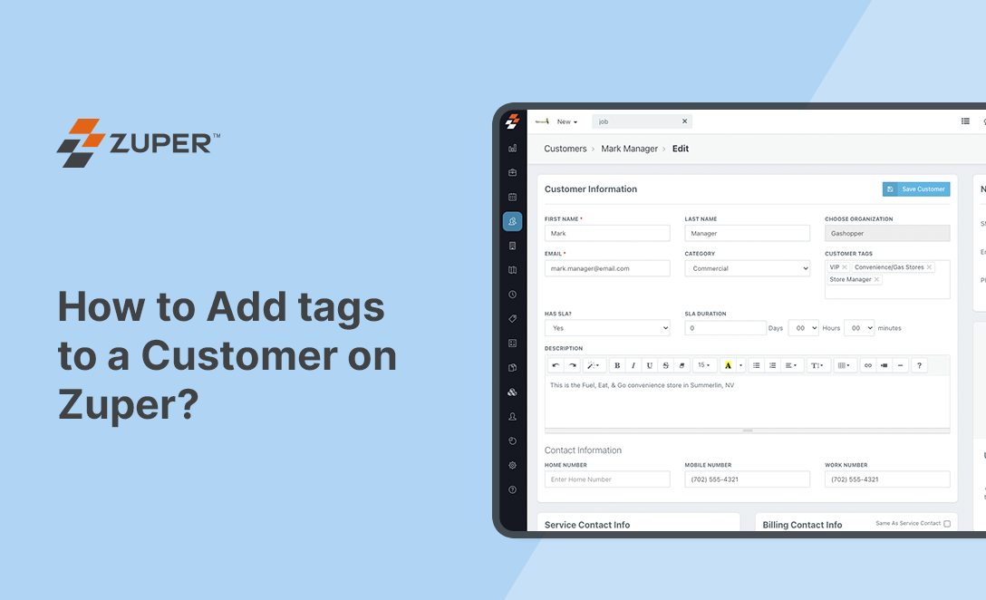 Zuper customer edit form showing customer tags field with VIP, Convenience/Gas Stores, and Store Manager tags applied