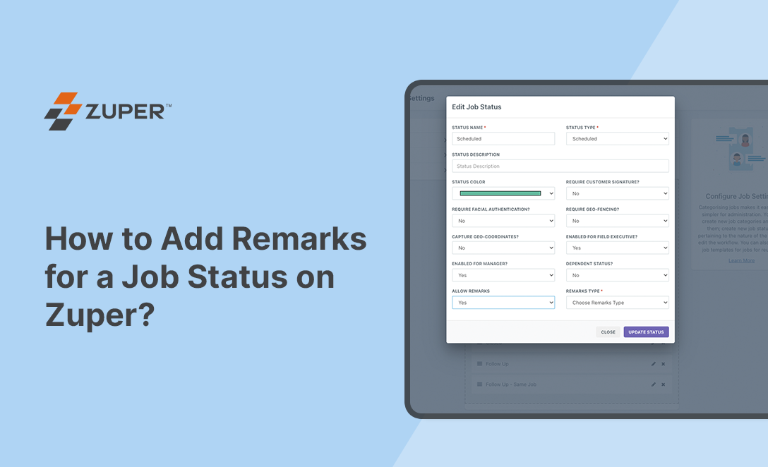 Zuper job status settings panel showing Allow Remarks toggle set to Yes with Remarks Type dropdown