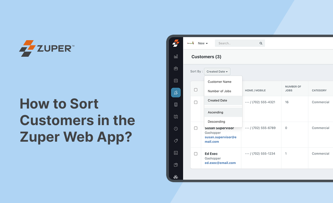 Zuper web app customer list with sort dropdown showing options for name, number of jobs, and created date
