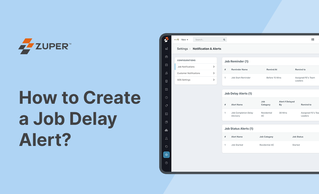 Zuper settings panel showing job delay alert configuration with 30-minute threshold for residential AC jobs