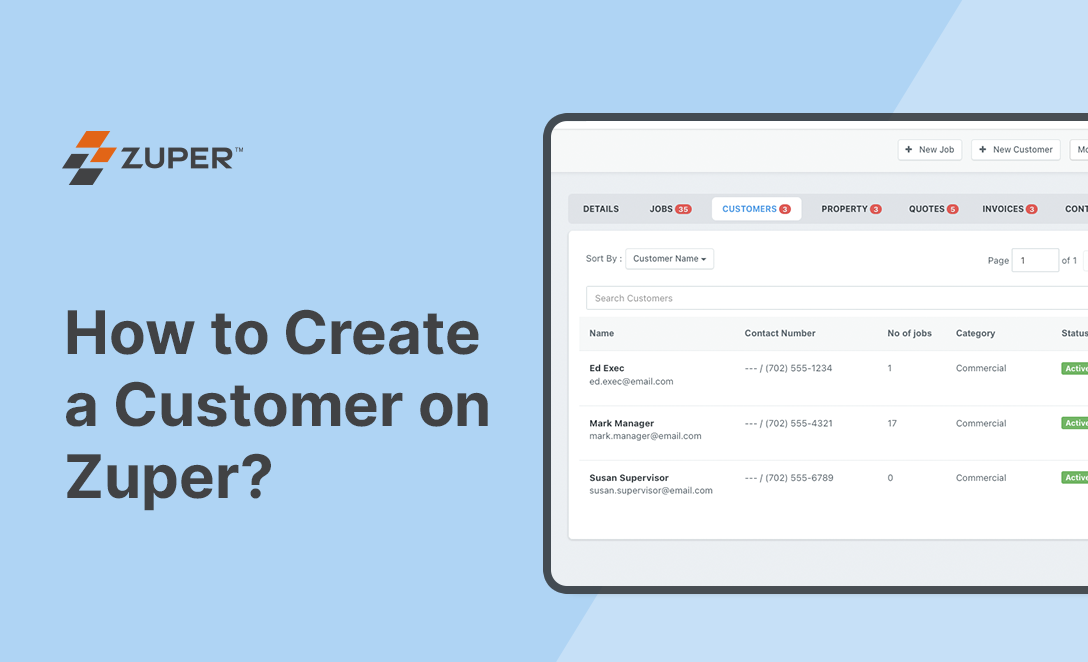 Zuper customer list showing commercial contacts with names, emails, phone numbers, job counts, and active status