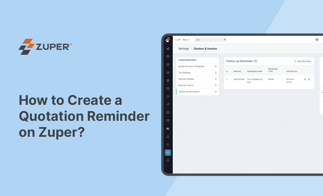 Zuper settings panel showing Follow-up Reminders configuration for quotation due date email notifications