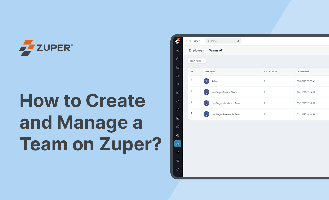Zuper Teams dashboard showing list of four teams with user counts and creation dates