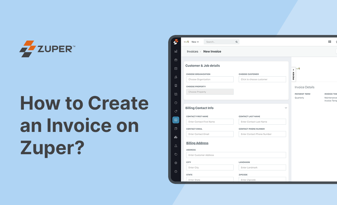 Zuper invoice creation form showing customer details, billing contact info, and address fields for field service billing