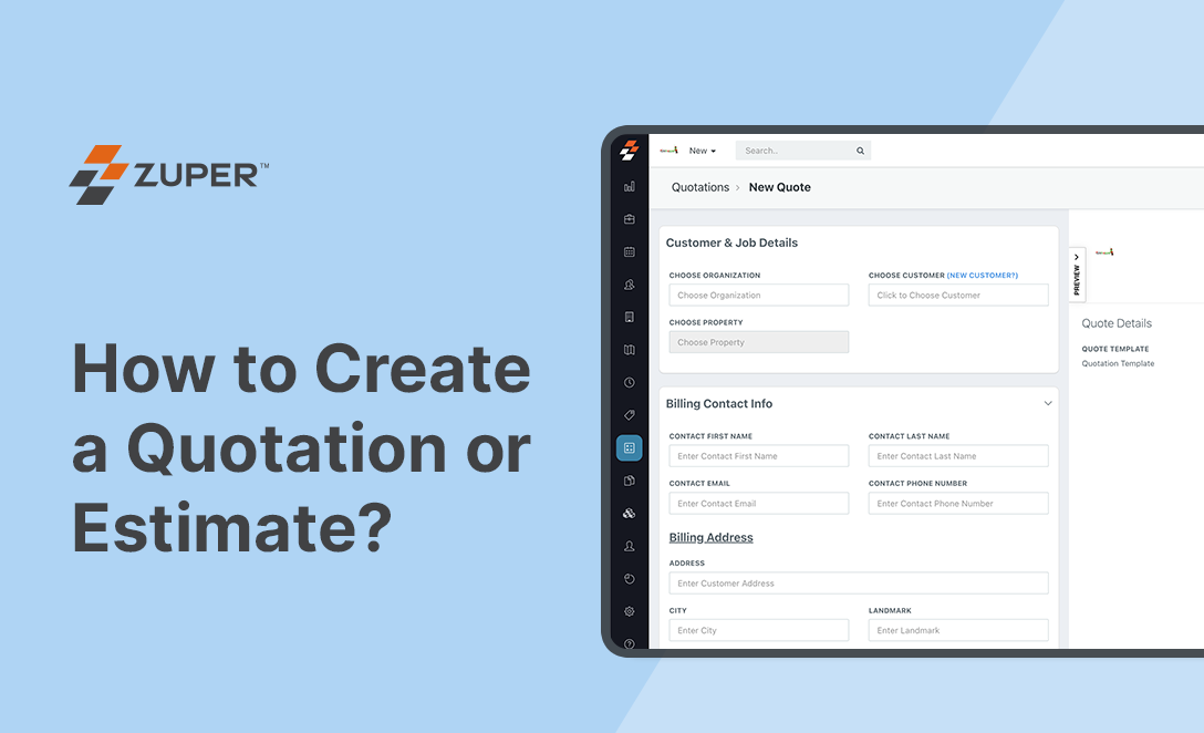 Zuper quotation form showing customer details, billing contact info, and address fields for creating a new estimate