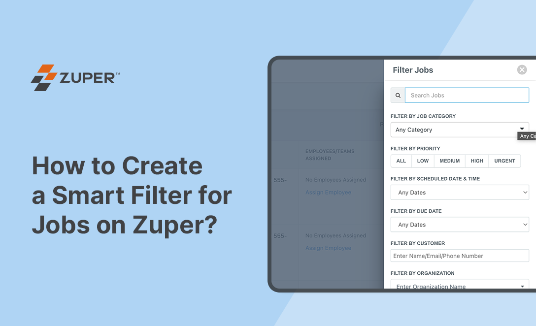 Zuper job filter panel showing options for category, priority, scheduled date, due date, customer, and organization