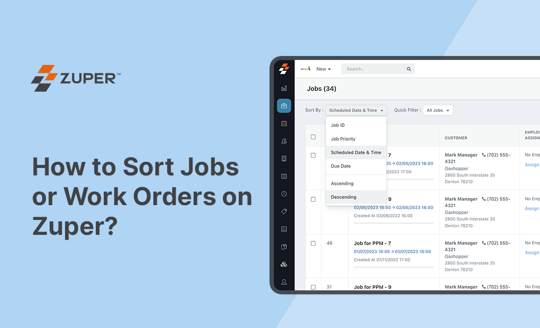 Zuper Jobs list view showing sort options for Job ID, Priority, Scheduled Date, and Due Date in ascending or descending order