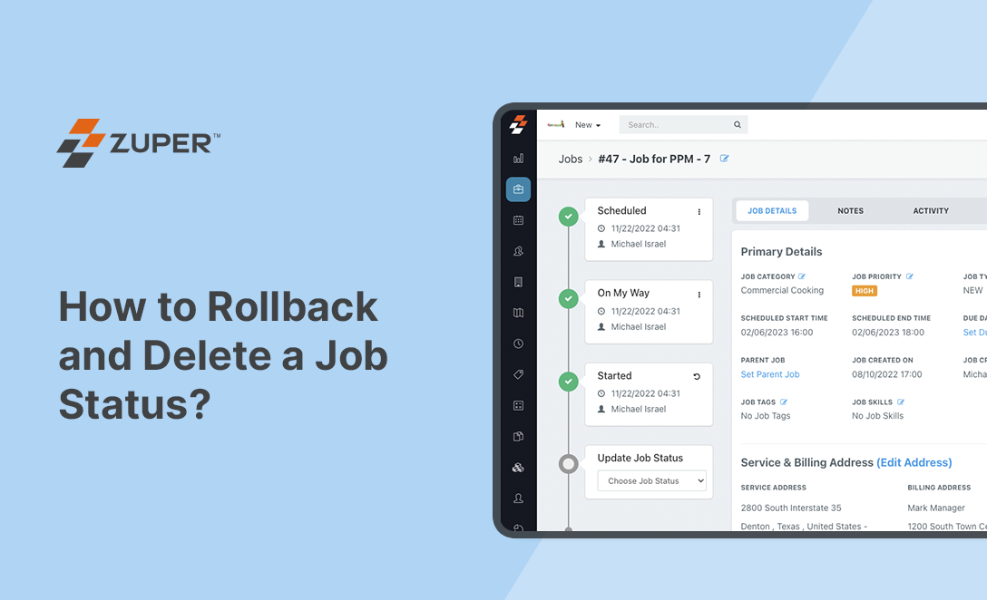 Zuper job details screen showing status timeline with Scheduled, On My Way, and Started stages for rollback