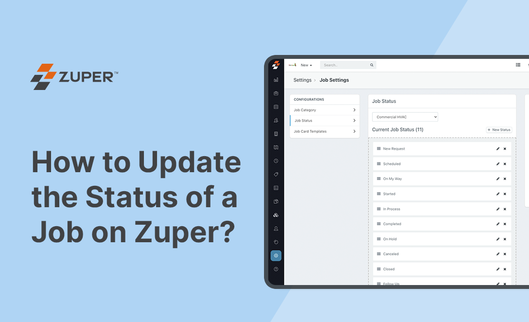 Zuper Job Settings screen showing job status options including New Request, Scheduled, In Process, and Completed