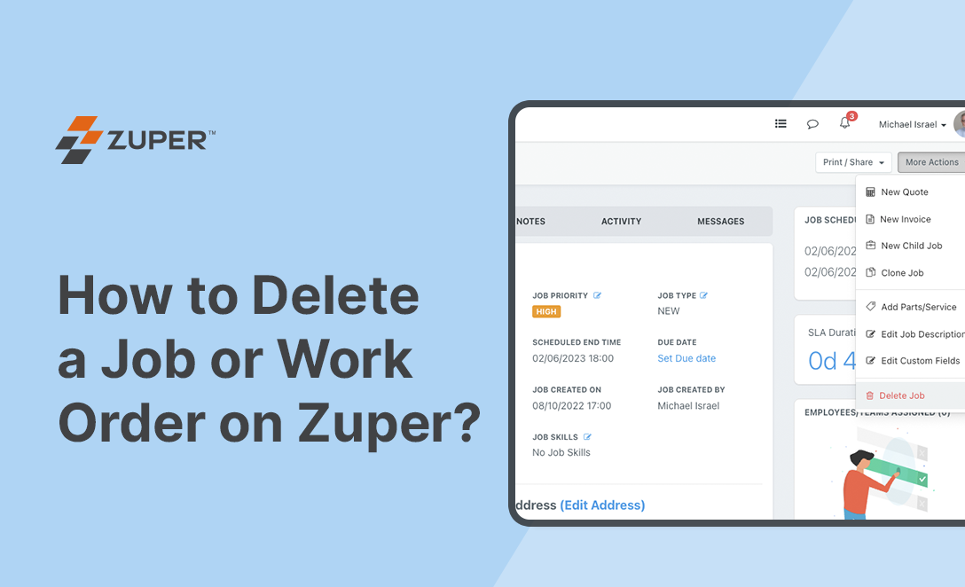 Zuper job details screen showing More Actions dropdown menu with Delete Job option highlighted