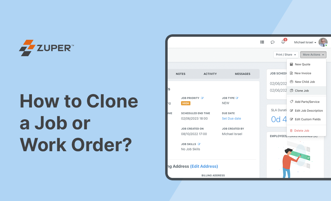 Zuper job details screen showing More Actions dropdown menu with Clone Job option highlighted