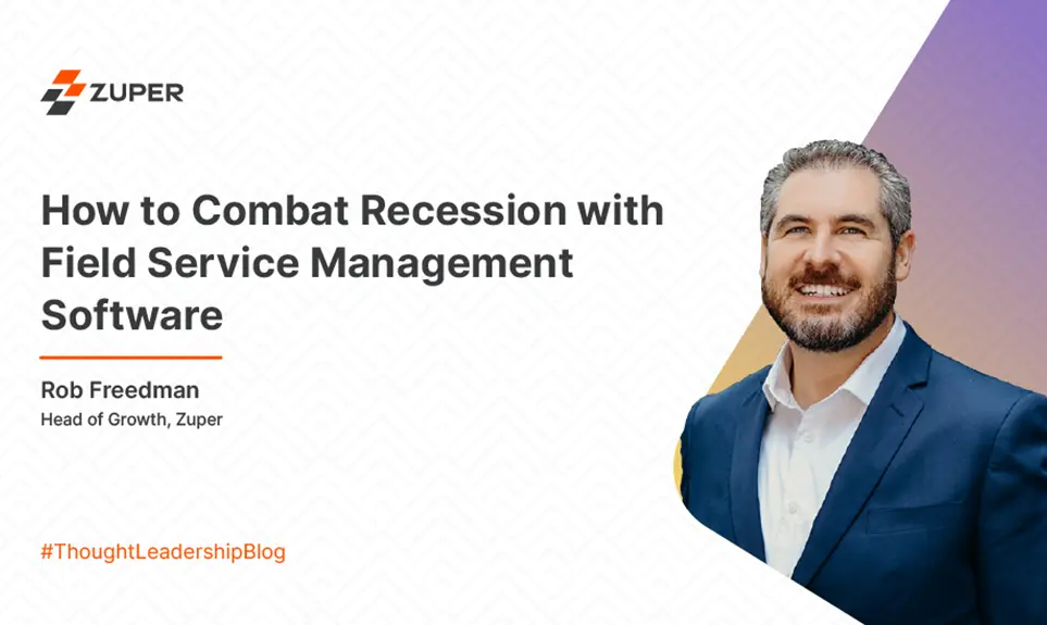 Rob Freedman, Head of Growth at Zuper, headshot for thought leadership blog on field service management