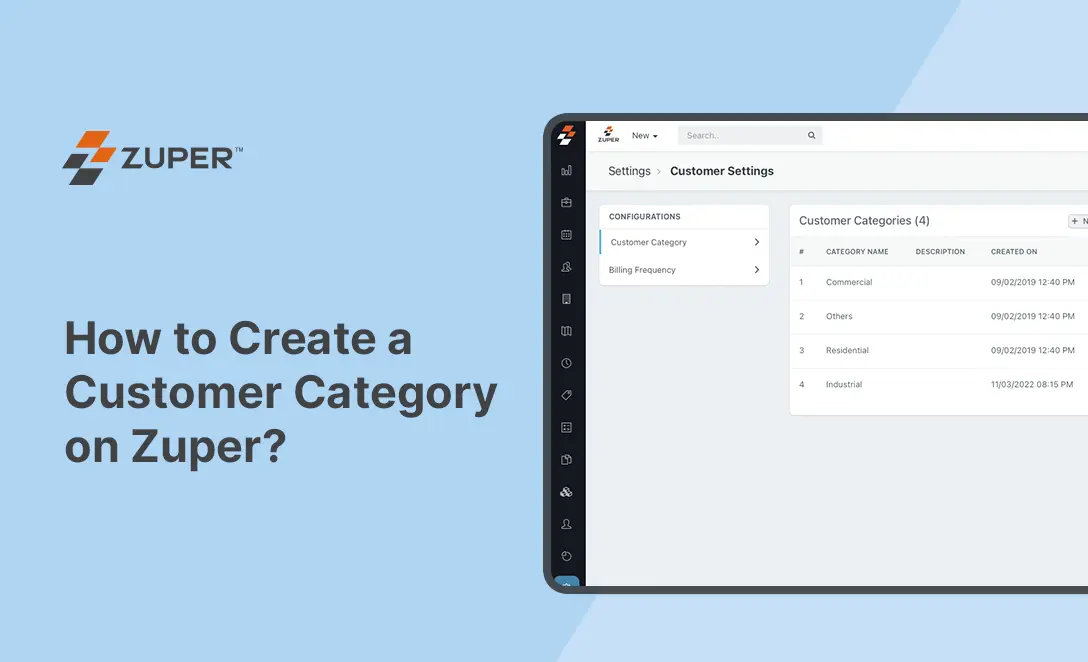 Zuper customer settings screen showing customer category list with Commercial, Residential, and Industrial options