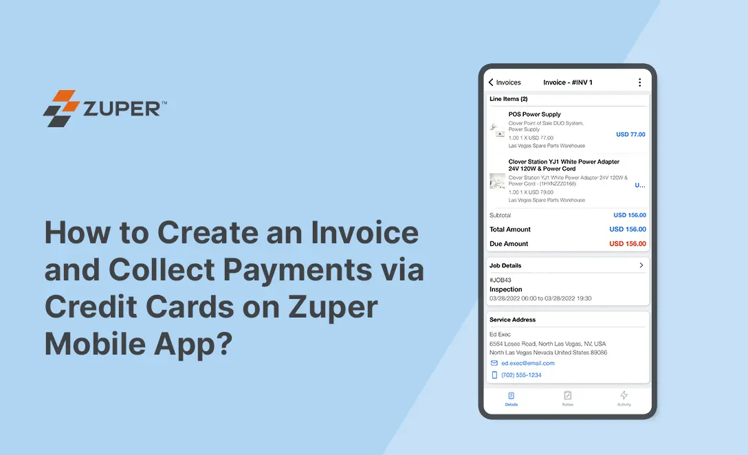 Zuper mobile app invoice screen showing line items, payment totals, job details, and service address for field technicians