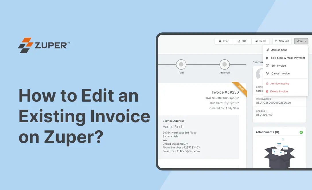 Zuper invoice detail view showing More menu with Edit Invoice, Archive Invoice, and Delete Invoice options