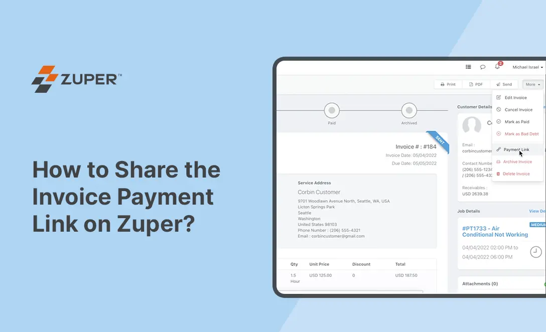 Zuper invoice detail screen showing Payment Link option in the More dropdown menu for sharing with customers