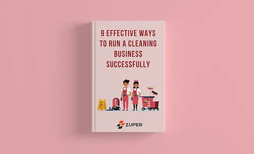 Ebook cover showing cleaning crew with equipment and text 9 Effective Ways to Run a Cleaning Business Successfully