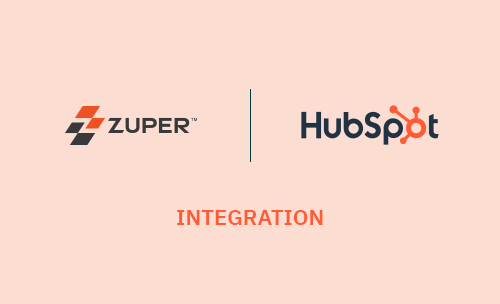 Zuper and HubSpot logos side by side indicating software integration