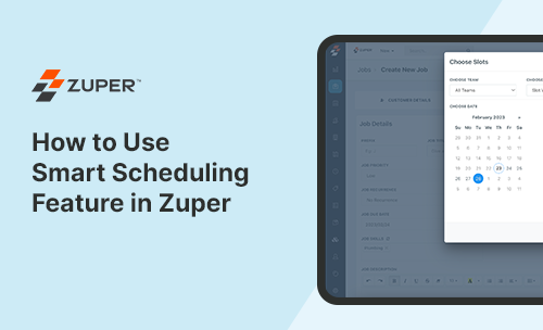 Zuper smart scheduling interface showing job creation form with calendar slot selection for February 2023