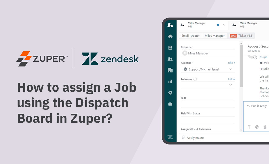 Zuper dispatch board interface in Zendesk showing job assignment fields for field technician scheduling