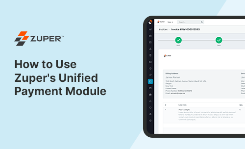 Zuper unified payment module showing invoice details with billing address and payment status indicators