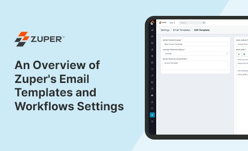Zuper email template settings interface showing template name, module selection, and description fields.