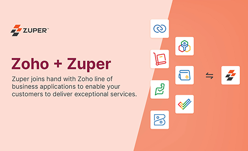 Zuper and Zoho integration showing connected business applications for enhanced field service delivery