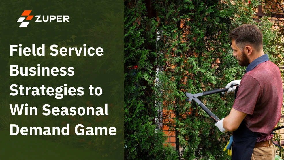 Landscaper trimming hedge with pruning shears for field service seasonal demand strategies