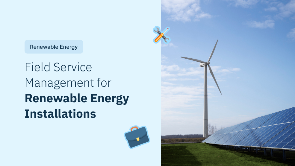 Wind turbine and solar panels representing field service management for renewable energy installations